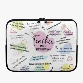 Laptop Sleeve - without handles- Affirmations Teacher