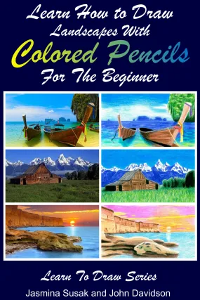 Learn How to Draw Landscapes with Colored Pencils for the Beginner