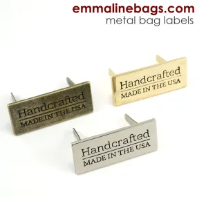 Metal Bag Label: "Handcrafted - Made in the USA"