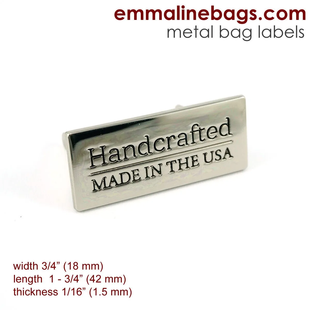 Metal Bag Label: "Handcrafted - Made in the USA"