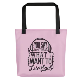 You Say Tote Bag