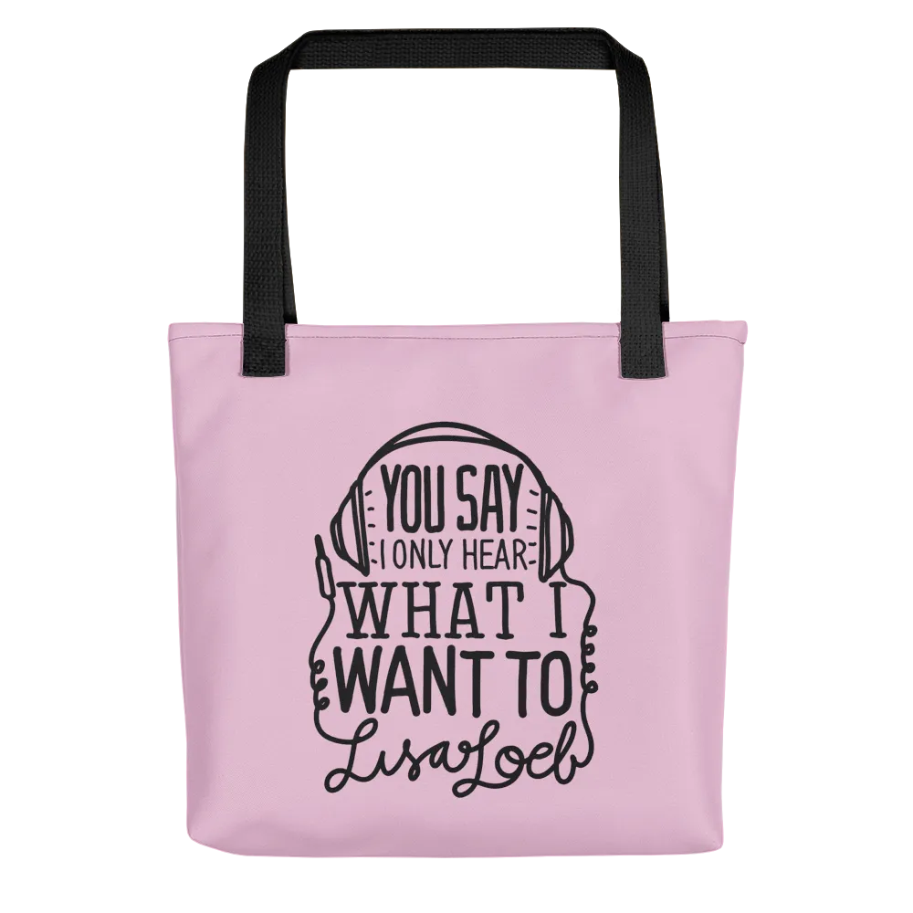 You Say Tote Bag